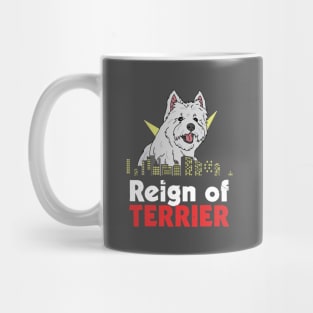 Reign of Terror Cute Terrier Pun Mug